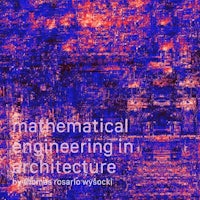 mathematical engineering in architecture